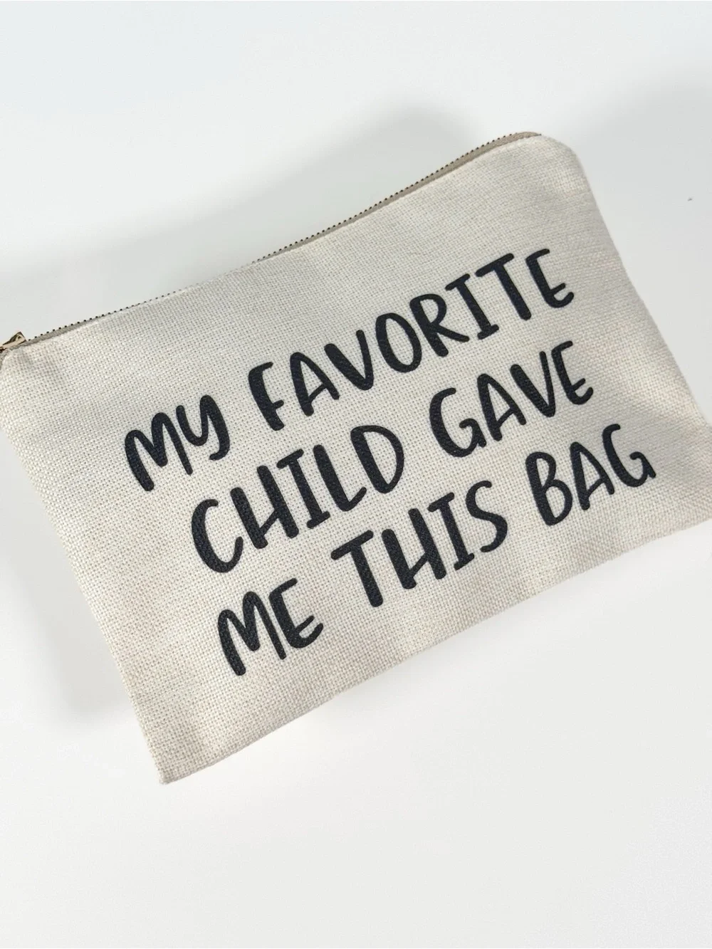 Favorite Child Funny Pencil Case Art Supply Zipper Pouch